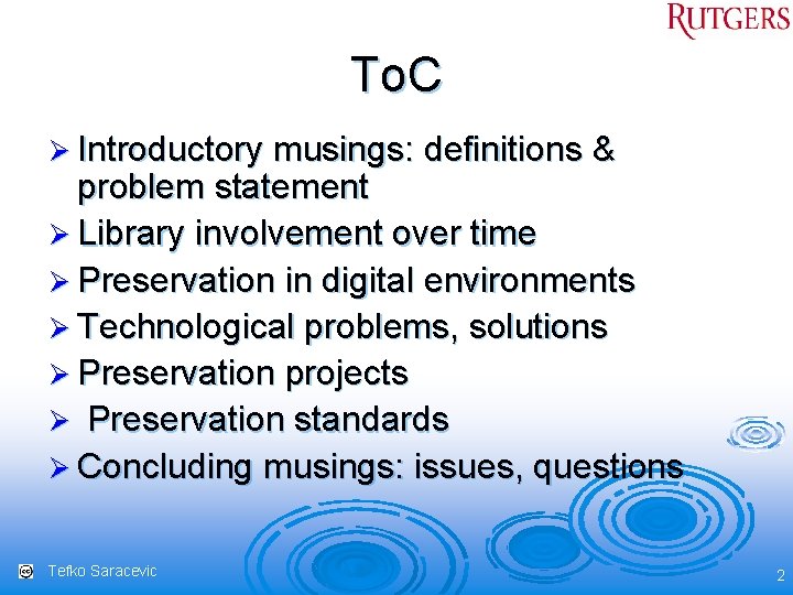 To. C Ø Introductory musings: definitions & problem statement Ø Library involvement over time