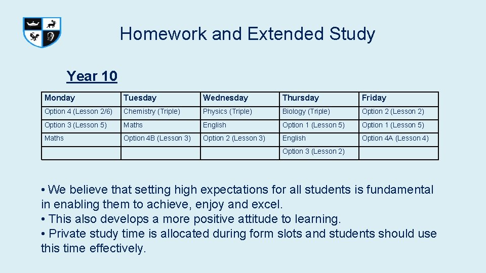 Homework and Extended Study Year 10 Monday Tuesday Wednesday Thursday Friday Option 4 (Lesson Homework and Extended Study Year 10 Monday Tuesday Wednesday Thursday Friday Option 4 (Lesson