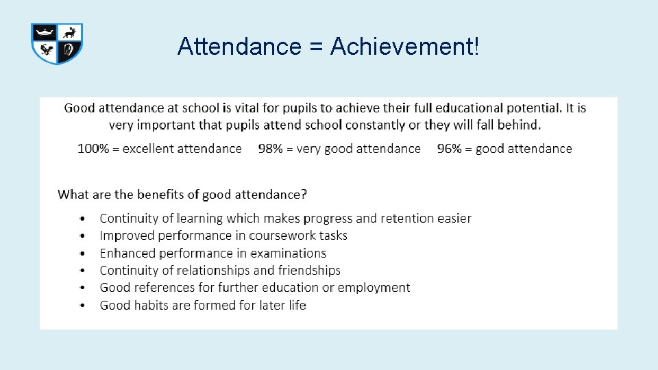 Attendance = Achievement! Attendance = Achievement!