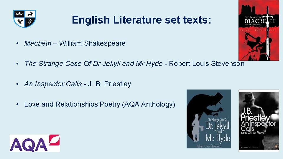 English Literature set texts: • Macbeth – William Shakespeare • The Strange Case Of English Literature set texts: • Macbeth – William Shakespeare • The Strange Case Of