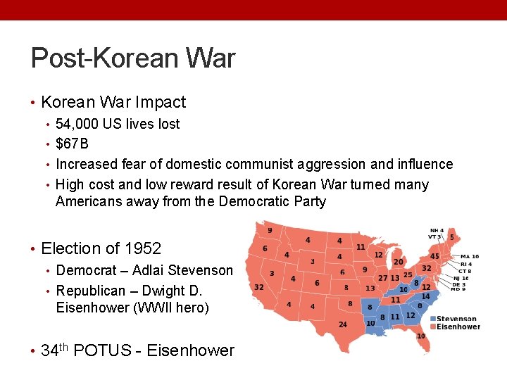 Post-Korean War • Korean War Impact • 54, 000 US lives lost • $67