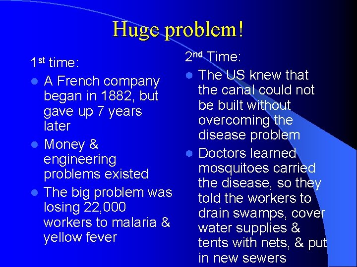 Huge problem! nd Time: 2 time: l The US knew that l A French