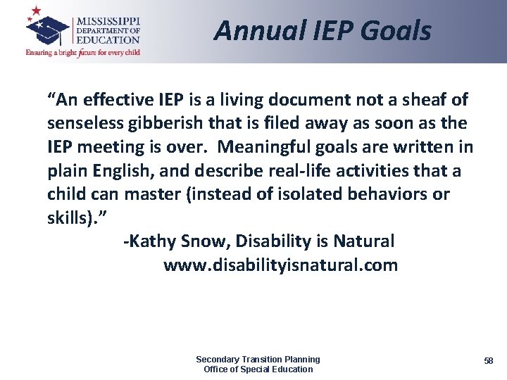 Annual IEP Goals “An effective IEP is a living document not a sheaf of