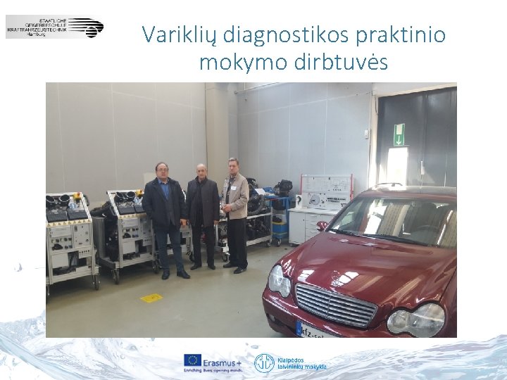 Variklių diagnostikos praktinio mokymo dirbtuvės 