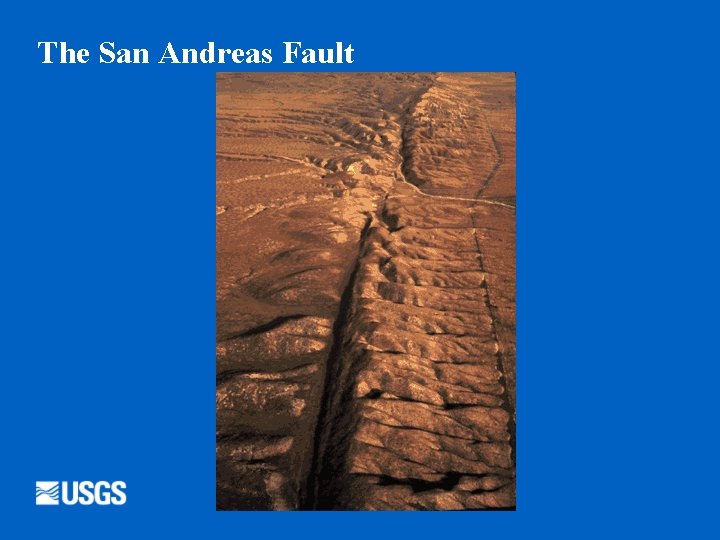 The San Andreas Fault 