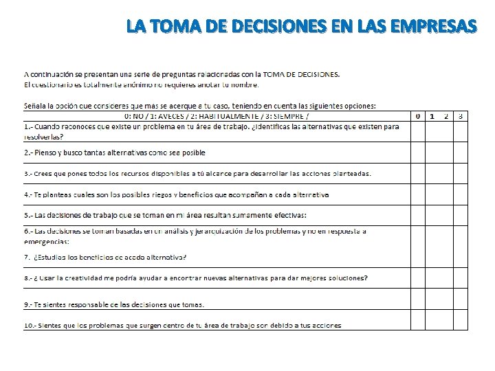 LA TOMA DE DECISIONES EN LAS EMPRESAS LA TOMA DE DECISIONES EN LAS EMPRESAS