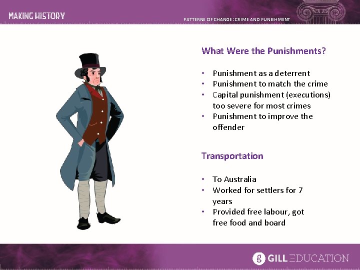 PATTERNS OF CHANGE: CRIME AND PUNISHMENT What Were the Punishments? • Punishment as a PATTERNS OF CHANGE: CRIME AND PUNISHMENT What Were the Punishments? • Punishment as a