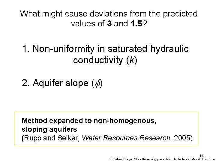 What might cause deviations from the predicted values of 3 and 1. 5? 1.