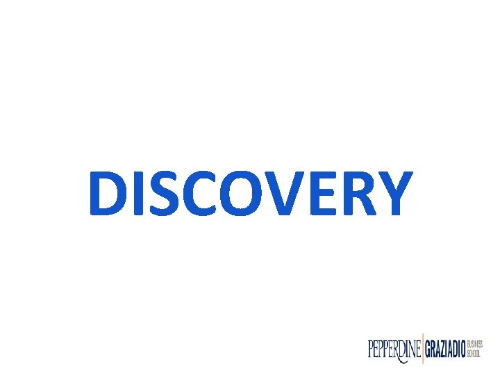 DISCOVERY DISCOVERY