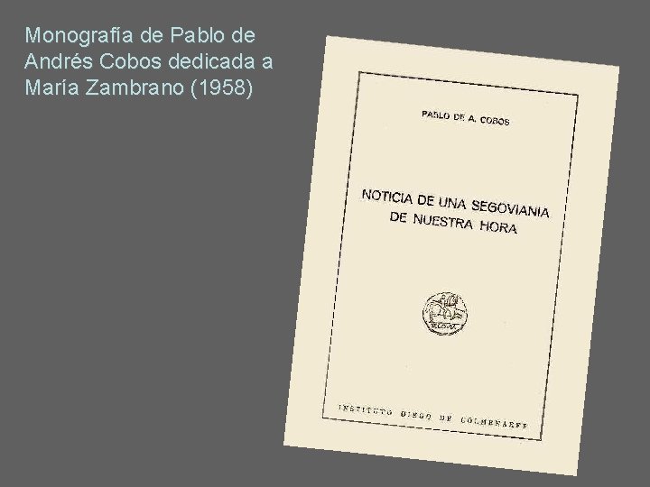 Monografía de Pablo de Andrés Cobos dedicada a María Zambrano (1958) 