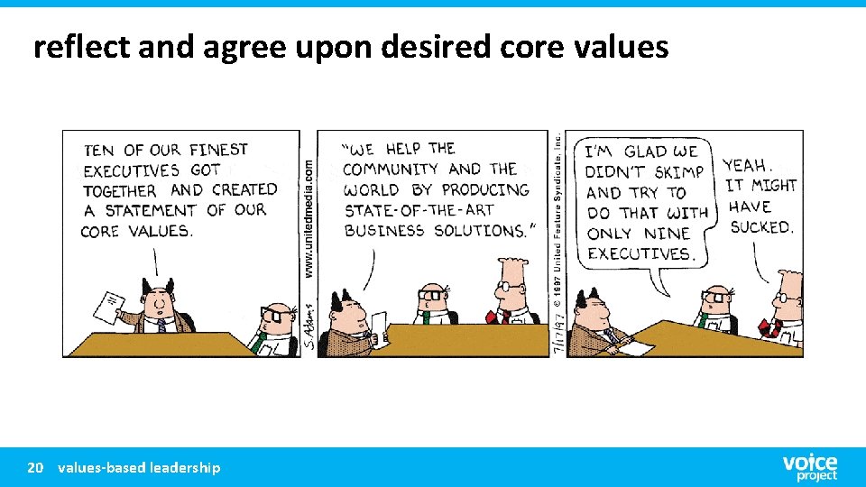 reflect and agree upon desired core values 20 values-based leadership 