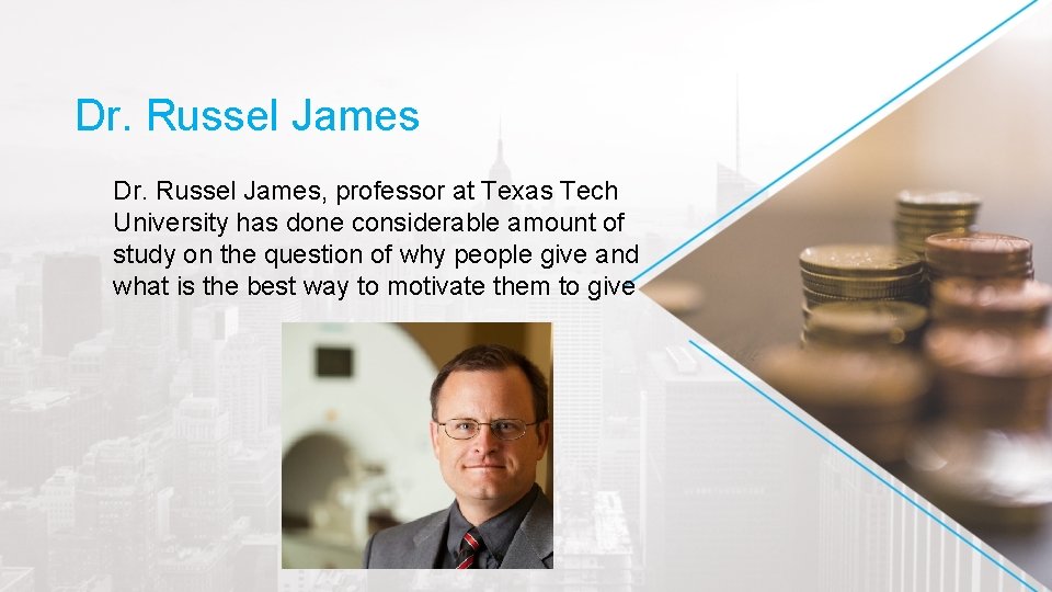 Dr. Russel James, professor at Texas Tech University has done considerable amount of study