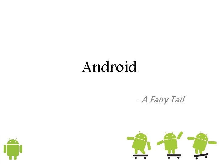 Android - A Fairy Tail 