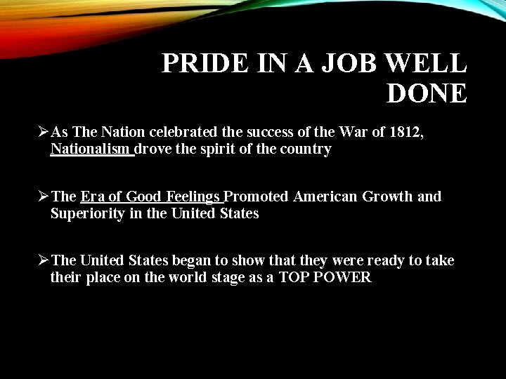 PRIDE IN A JOB WELL DONE ØAs The Nation celebrated the success of the