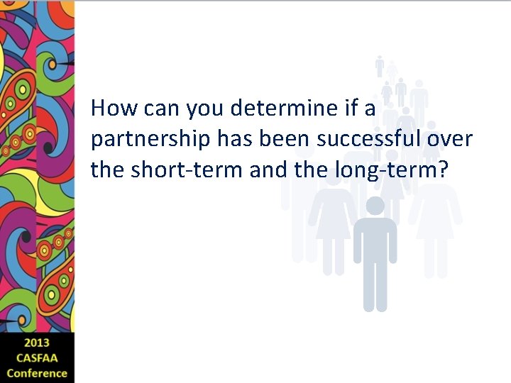 How can you determine if a partnership has been successful over the short-term and