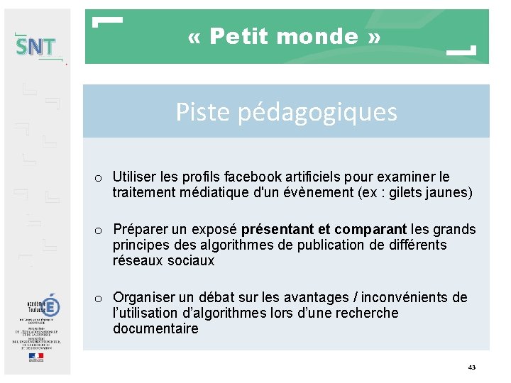 SNT « Petit monde » Piste pédagogiques o Utiliser les profils facebook artificiels pour