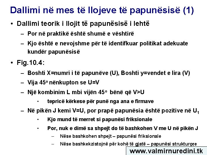 Dallimi në mes të llojeve të papunësisë (1) • Dallimi teorik i llojit të