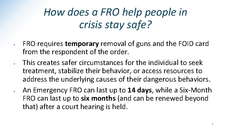 How does a FRO help people in crisis stay safe? • • • FRO