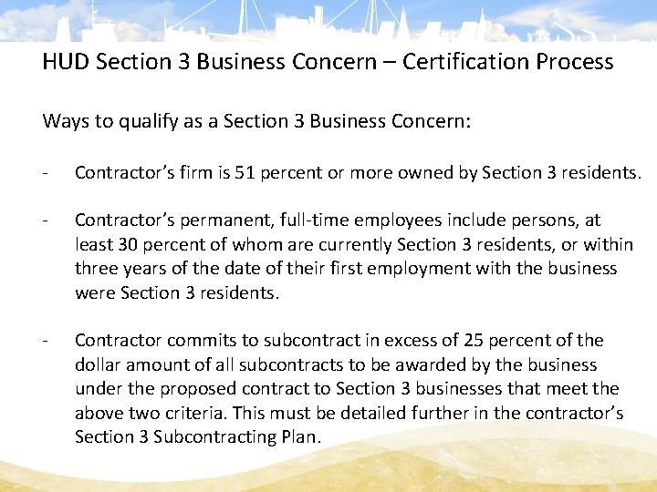 HUD Section 3 Business Concern – Certification Process Ways to qualify as a Section