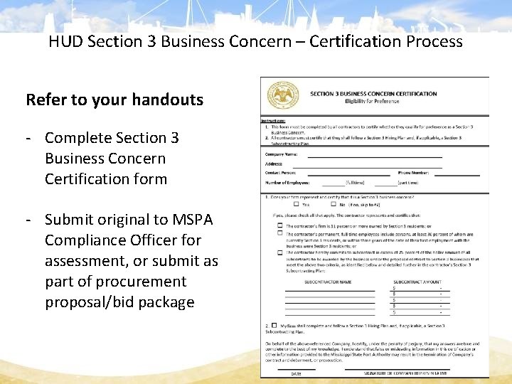 HUD Section 3 Business Concern – Certification Process Refer to your handouts - Complete