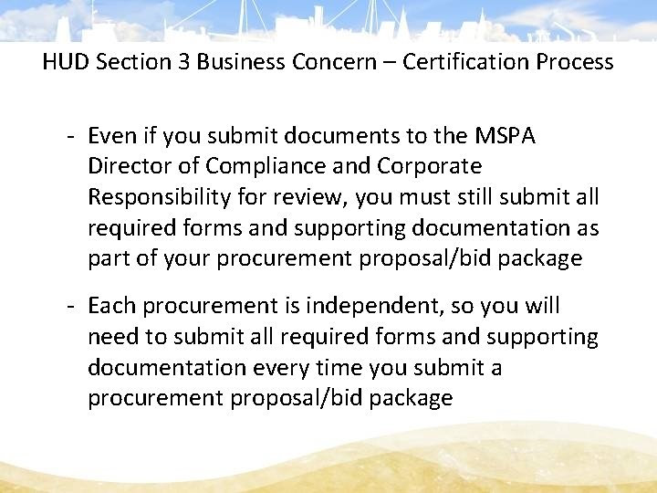 HUD Section 3 Business Concern – Certification Process - Even if you submit documents