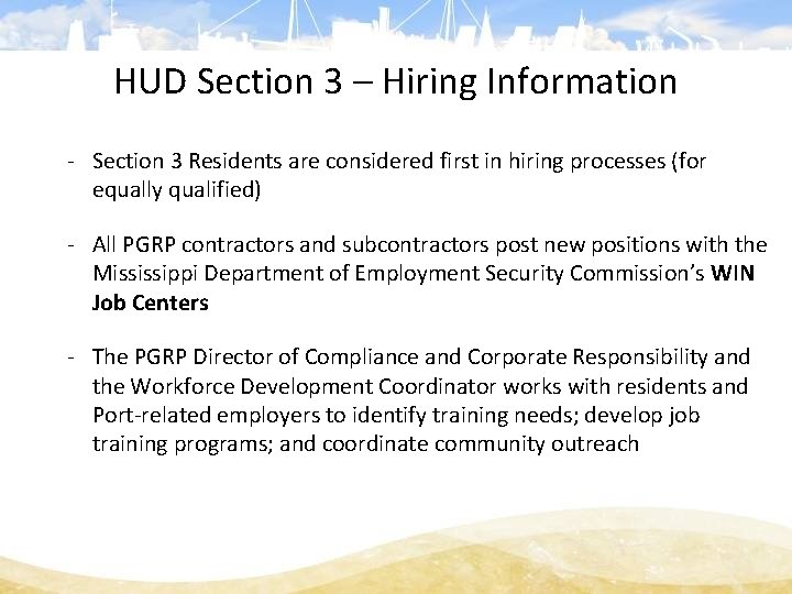 HUD Section 3 – Hiring Information - Section 3 Residents are considered first in