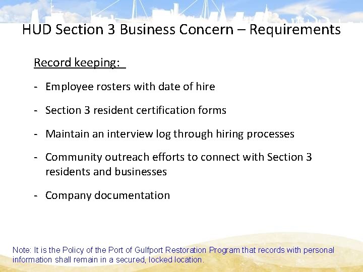 HUD Section 3 Business Concern – Requirements Record keeping: - Employee rosters with date