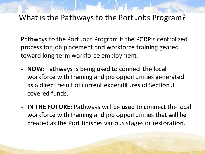 What is the Pathways to the Port Jobs Program? Pathways to the Port Jobs