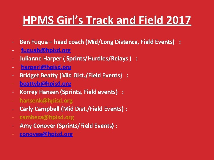 HPMS Girl’s Track and Field 2017 - Ben Fuqua – head coach (Mid/Long Distance,