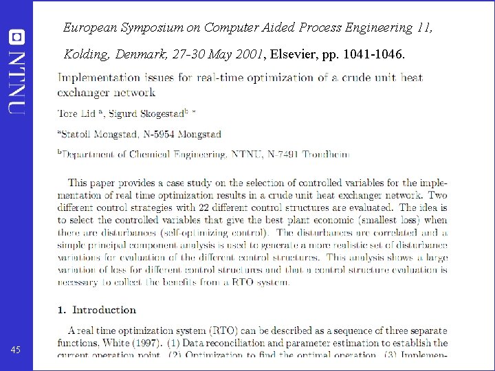 European Symposium on Computer Aided Process Engineering 11, Kolding, Denmark, 27 -30 May 2001,
