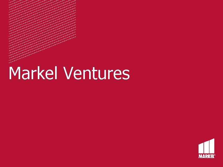 Markel Ventures Markel Ventures