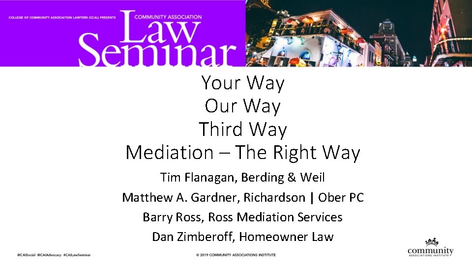 Your Way Our Way Third Way Mediation – The Right Way Tim Flanagan, Berding