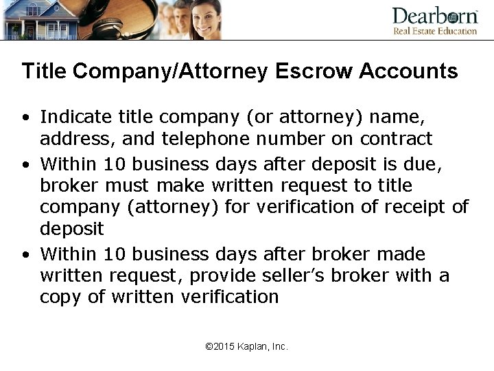 Title Company/Attorney Escrow Accounts • Indicate title company (or attorney) name, address, and telephone