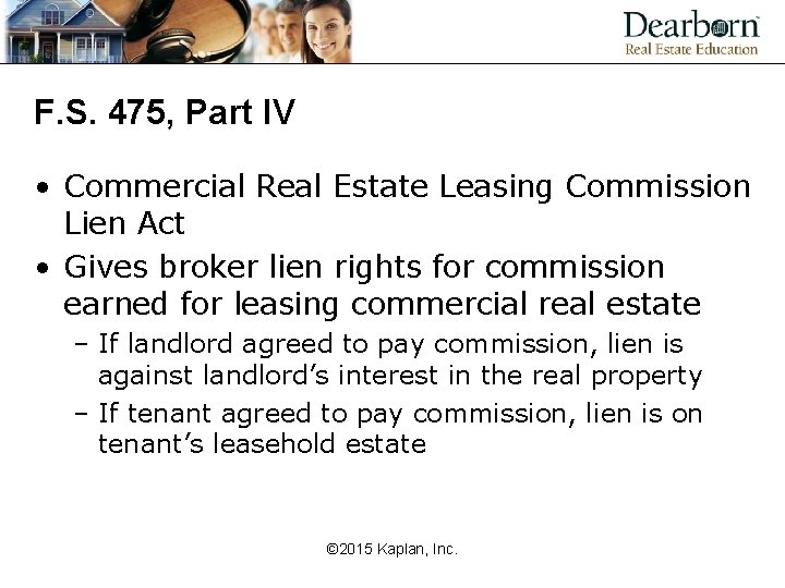 F. S. 475, Part IV • Commercial Real Estate Leasing Commission Lien Act •