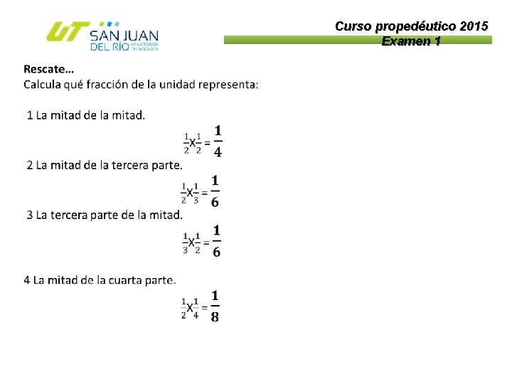 Curso propedéutico 2015 Examen 1 