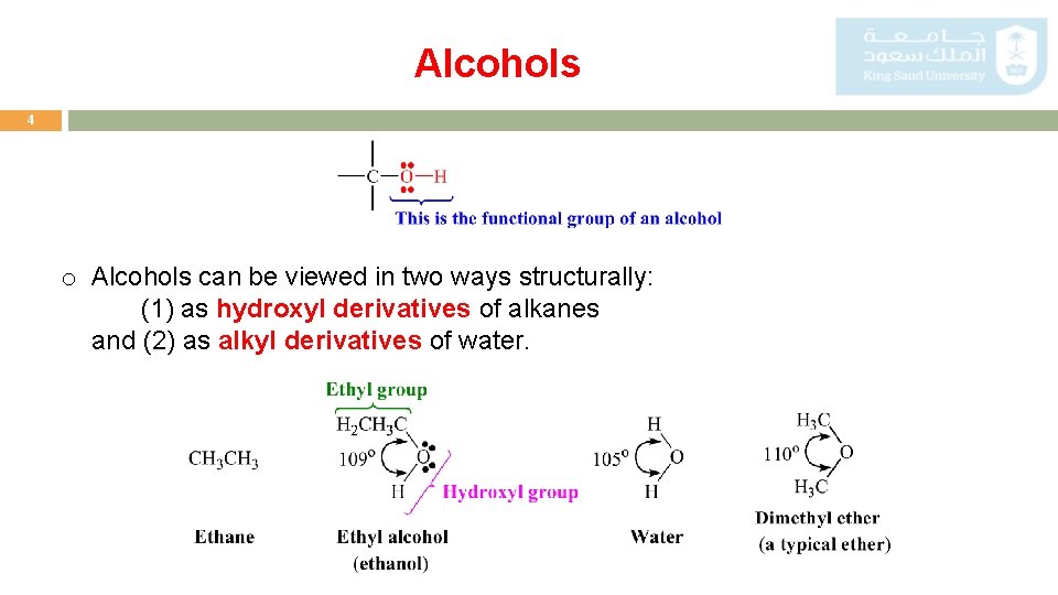Alcohols 4 o Alcohols can be viewed in two ways structurally: (1) as hydroxyl