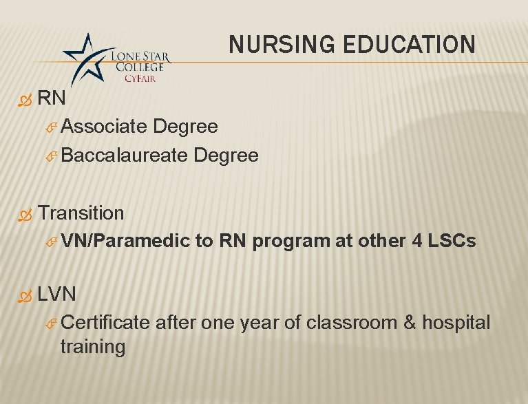 NURSING EDUCATION RN Associate Degree Baccalaureate Degree Transition VN/Paramedic to RN program at other NURSING EDUCATION RN Associate Degree Baccalaureate Degree Transition VN/Paramedic to RN program at other