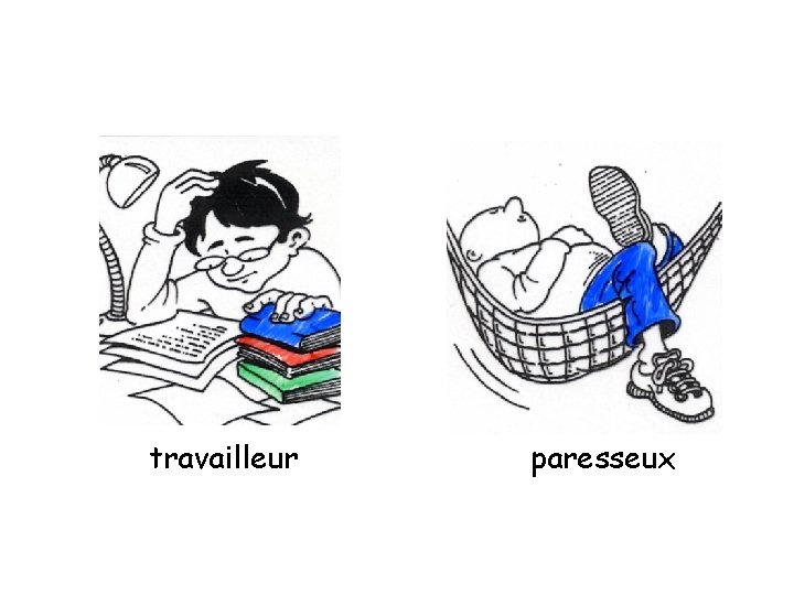 travailleur paresseux 