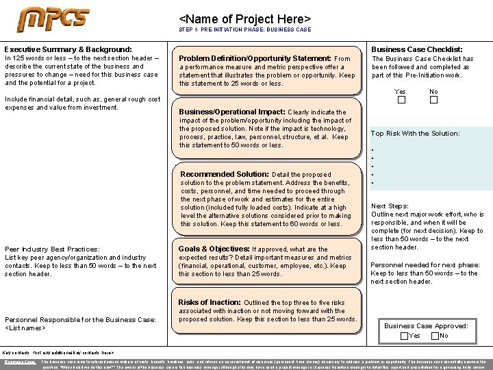 <Name of Project Here> STEP 1 - PRE-INITIATION PHASE: BUSINESS CASE Executive Summary &