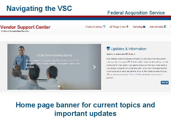 Navigating the VSC Federal Acquisition Service Home page banner for current topics and important