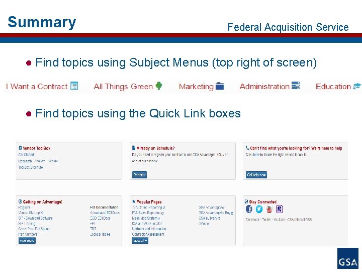 Summary Federal Acquisition Service ● Find topics using Subject Menus (top right of screen)