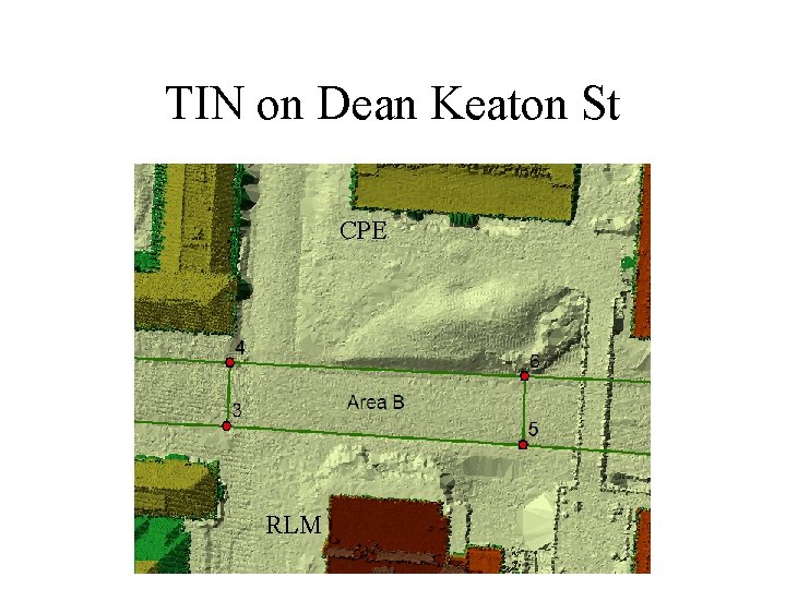 TIN on Dean Keaton St CPE RLM 