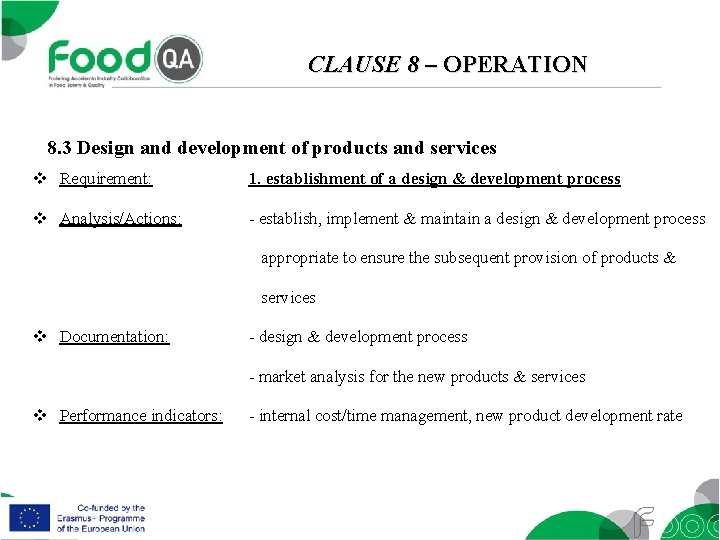 CLAUSE 8 – OPERATION 8. 3 Design and development of products and services v