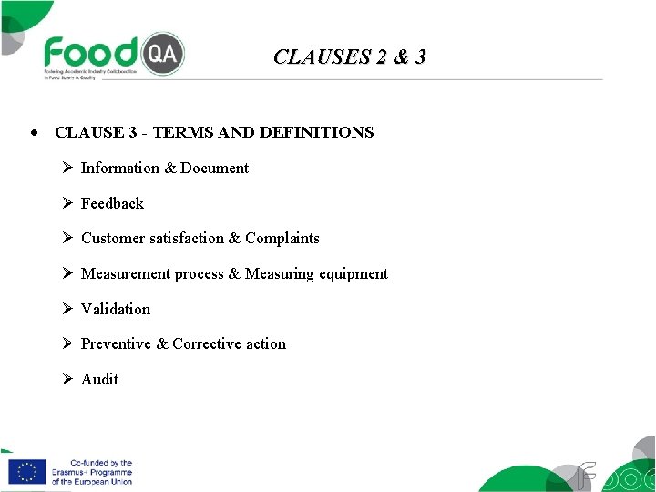 CLAUSES 2 & 3 CLAUSE 3 - TERMS AND DEFINITIONS Ø Information & Document