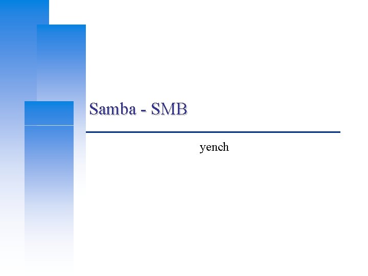 Samba - SMB yench 