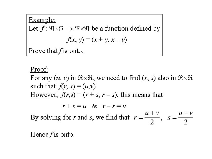 Example: Let f : be a function defined by f(x, y) = (x + Example: Let f : be a function defined by f(x, y) = (x +