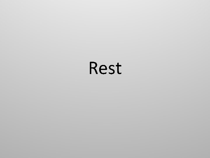 Rest 