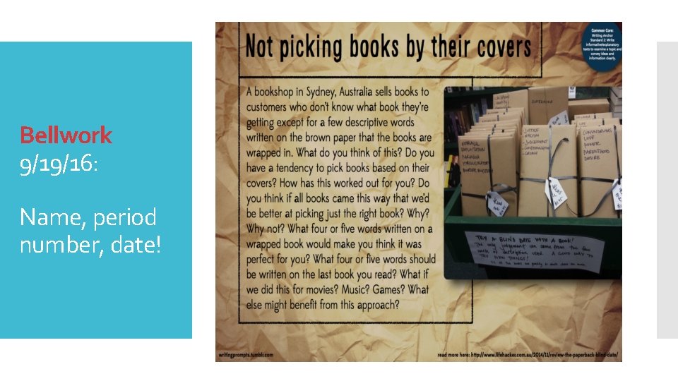 Bellwork 9/19/16: Name, period number, date! 