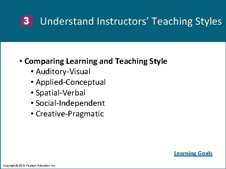Understand Instructors’ Teaching Styles • Comparing Learning and Teaching Style • Auditory-Visual • Applied-Conceptual