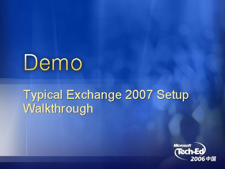 Typical Exchange 2007 Setup Walkthrough 